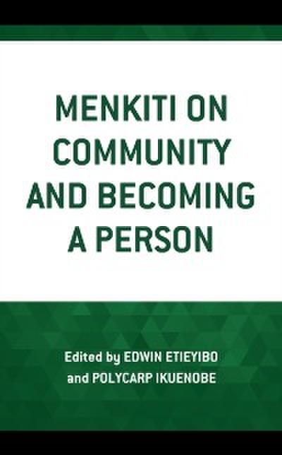 Menkiti on Community and Becoming a Person