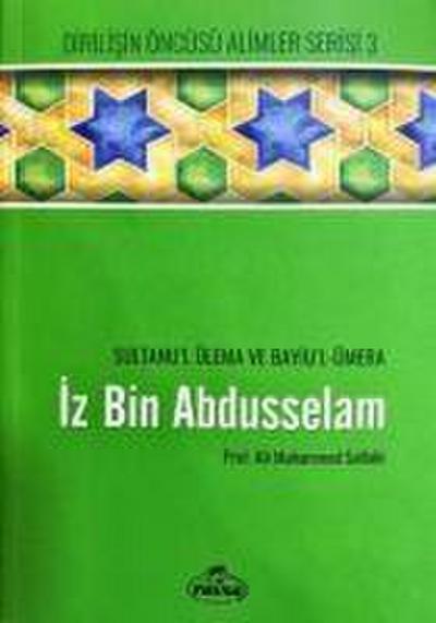Iz bin Abdüsselam - Sultanul Ulema Ve Bayiul Ümera