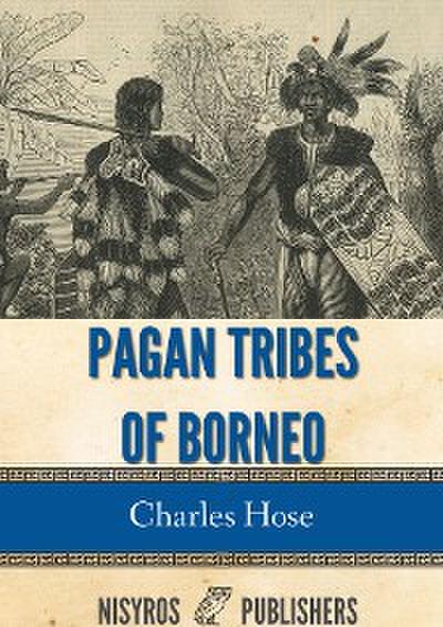 Pagan Tribes of Borneo