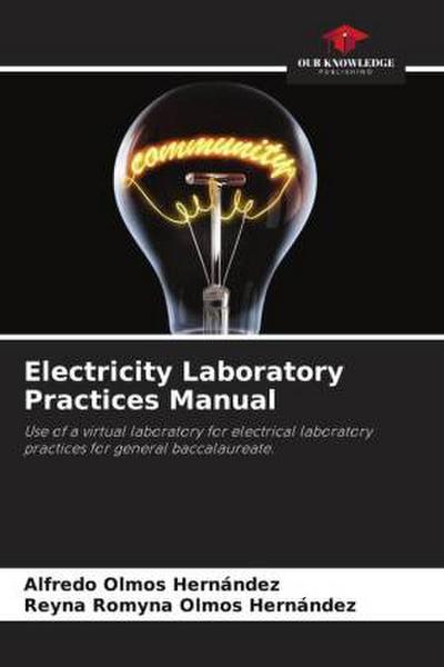 Electricity Laboratory Practices Manual