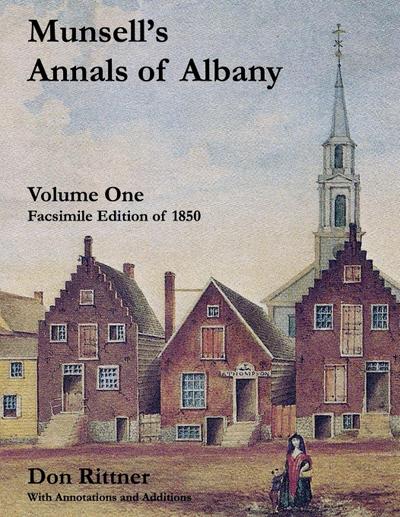 Munsell’s Annals of Albany, 1850  Volume One