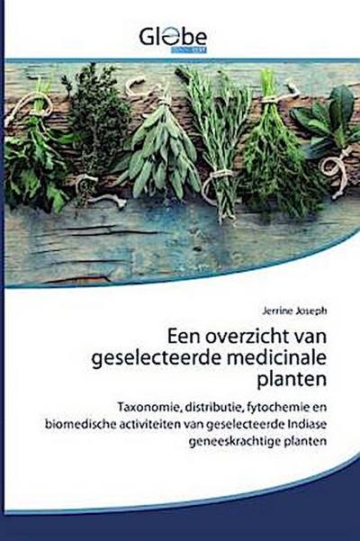 Een overzicht van geselecteerde medicinale planten