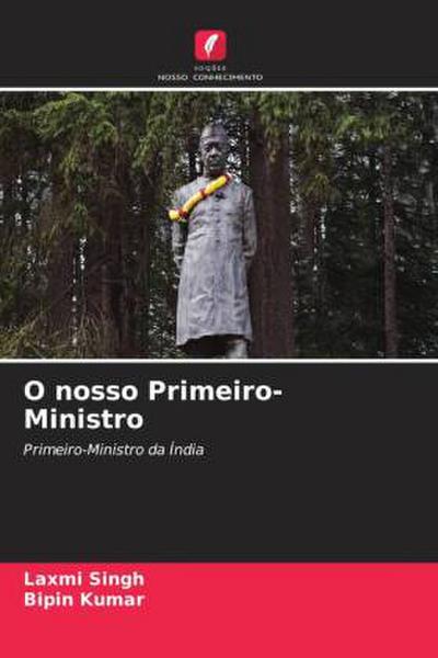 O nosso Primeiro-Ministro