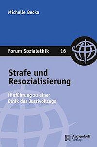 Strafe und Resozialisierung