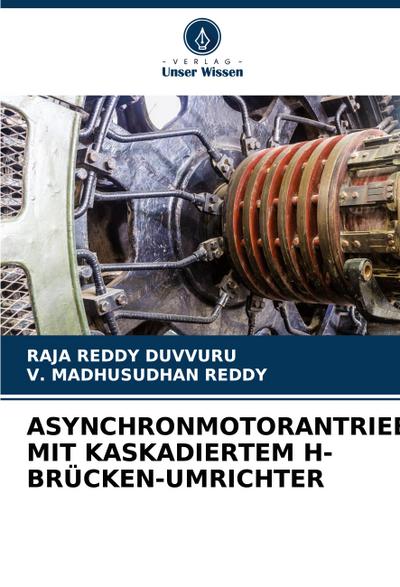 ASYNCHRONMOTORANTRIEB MIT KASKADIERTEM H-BRÜCKEN-UMRICHTER