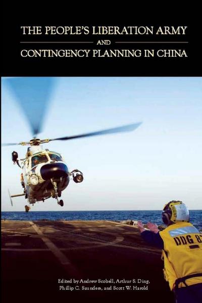 The People’s Liberation Army and contingency planning in China