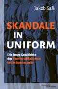 Skandale in Uniform