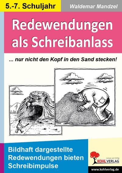 Redewendungen als Schreibanlass