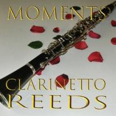 Clarinetto Reeds: Moments