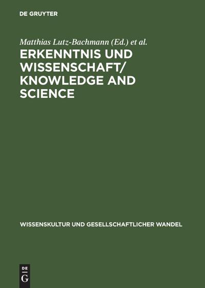 Erkenntnis und Wissenschaft/ Knowledge and Science
