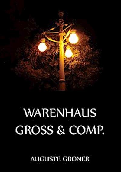 Warenhaus Groß & Comp.