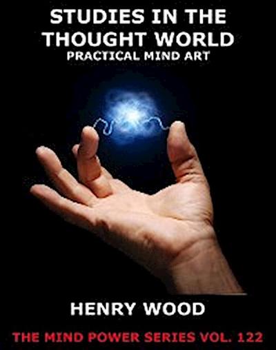 Studies In The Thought World - Practical Mind Art