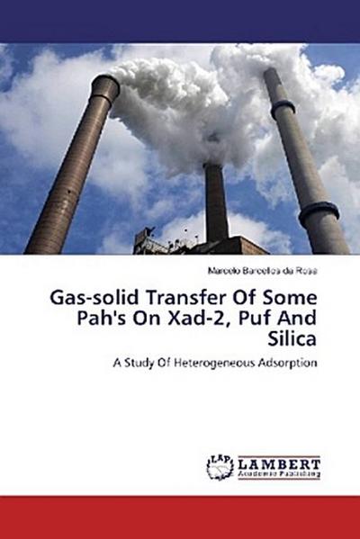 Gas-solid Transfer Of Some Pah’s On Xad-2, Puf And Silica