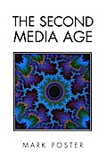 The Second Media Age