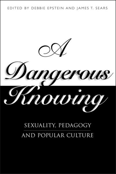 A Dangerous Knowing