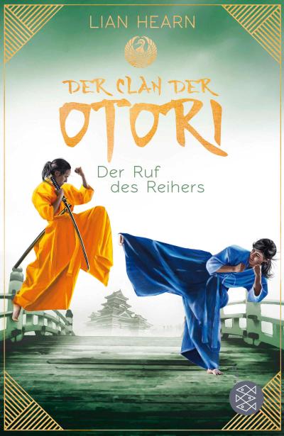 Der Clan der Otori. Der Ruf des Reihers