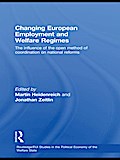 Changing European Employment and Welfare Regimes