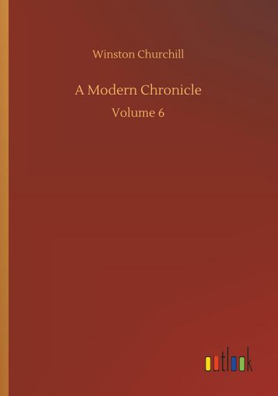 A Modern Chronicle