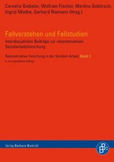 Fallverstehen und Fallstudien