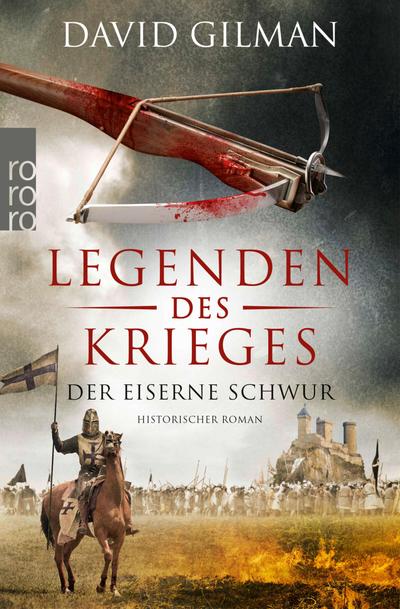 Legenden des Krieges: Der eiserne Schwur (eBook, EPUB) - David Gilman