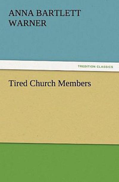 Tired Church Members