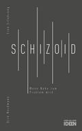 Schizoid