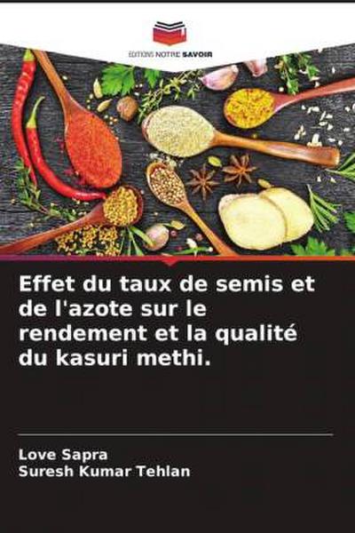 Effet du taux de semis et de l’azote sur le rendement et la qualité du kasuri methi.