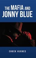 The Mafia and Jonny Blue