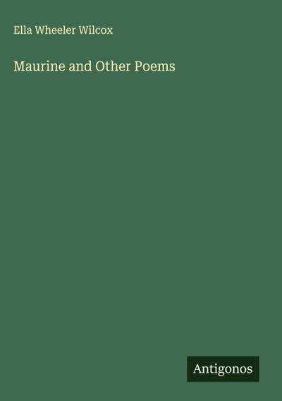 Maurine and Other Poems