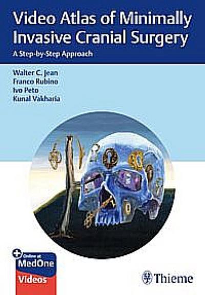 Video Atlas of Minimally Invasive Cranial Surgery