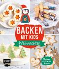 Backen mit Kids (Kindern) – Weihnachten