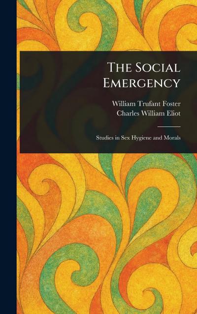 The Social Emergency