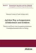 Auf dem Weg zu kompetenten Schülerinnen und Schülern