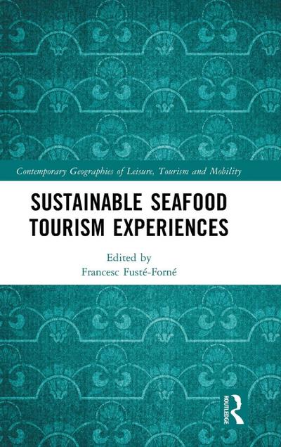 Sustainable Seafood Tourism Experiences
