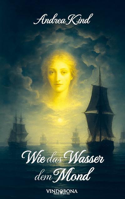 Wie das Wasser dem Mond