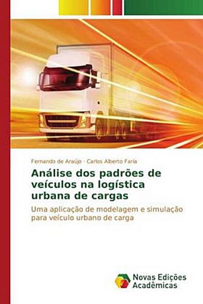 Análise dos padrões de veículos na logística urbana de cargas