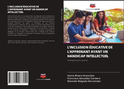L’INCLUSION ÉDUCATIVE DE L’APPRENANT AYANT UN HANDICAP INTELLECTUEL