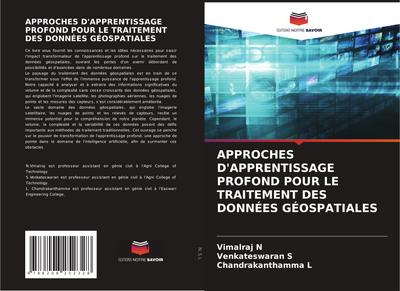 APPROCHES D’APPRENTISSAGE PROFOND POUR LE TRAITEMENT DES DONNÉES GÉOSPATIALES