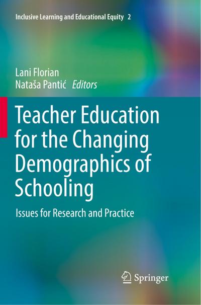 Teacher Education for the Changing Demographics of Schooling