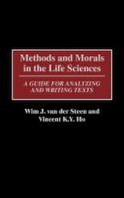 Methods and Morals in the Life Sciences