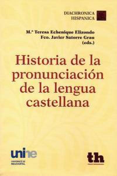 Historia de la pronunciación de la lengua castellana