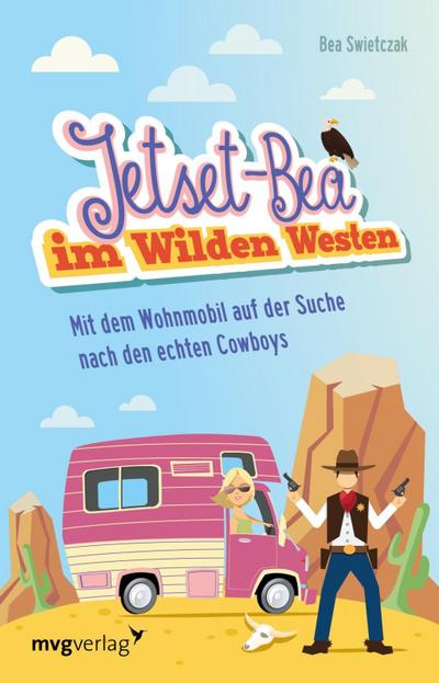 Swietczak, B: Jetset-Bea im Wilden Westen