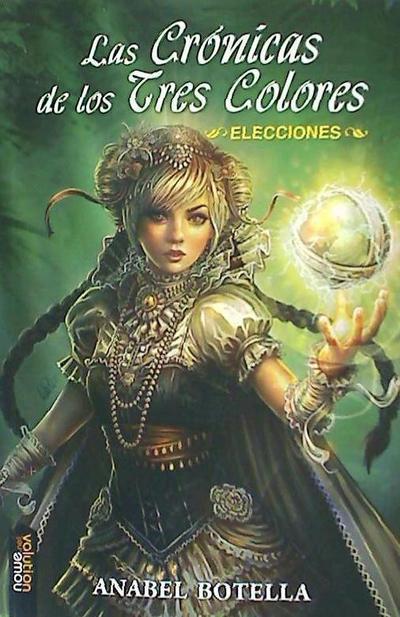 Botella, A: Crónicas de los tres colores, elecciones