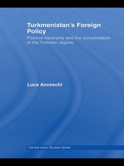 Turkmenistan’s Foreign Policy