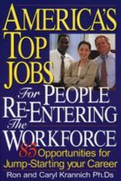 America’s Top Jobs for People Re-Entering the Workforce