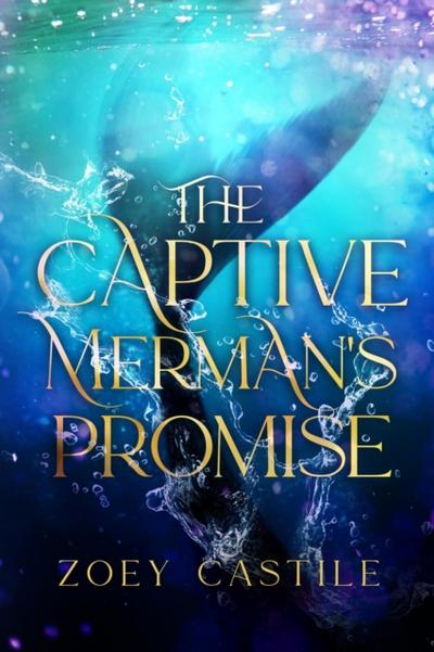 Captive Merman’s Promise