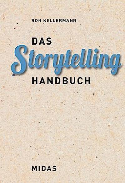 Das Storytelling-Handbuch