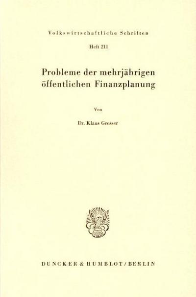 Probleme der mehrjährigen öffentlichen Finanzplanung.