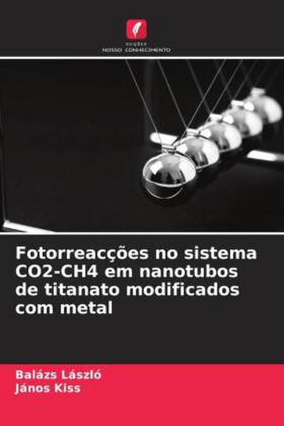 Fotorreacções no sistema CO2-CH4 em nanotubos de titanato modificados com metal