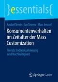 Konsumentenverhalten im Zeitalter der Mass Customi